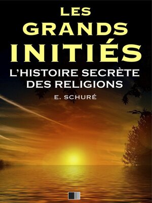 cover image of Les Grands Initiés